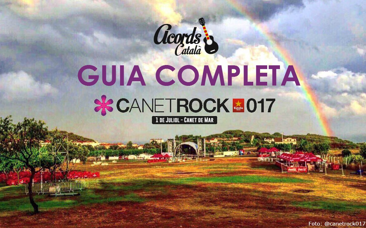 Guia completa pel Canet Rock '17